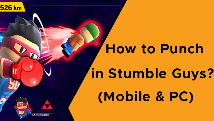 How to Punch in Stumble Guys