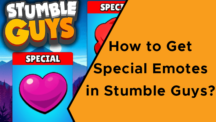 How to Get Special Emotes in Stumble Guys