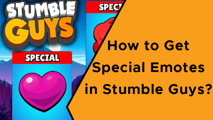 how to get special emotes in stumble guys