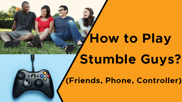 how to play stumble guys