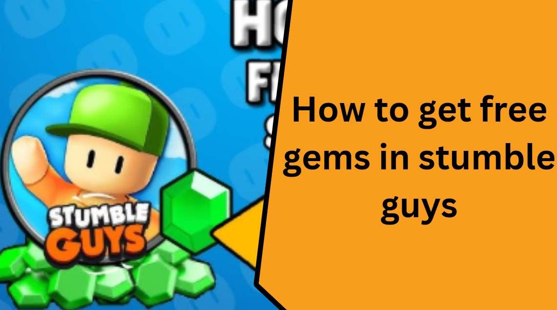 How to get free gems in stumble guys